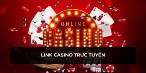 link casino trực tuyến